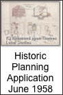 Historic
Planning
Application
June 1958